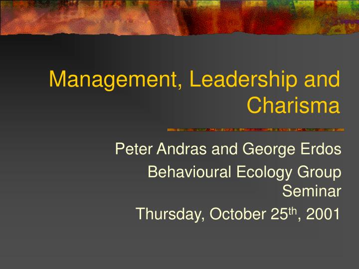 management leadership and charisma
