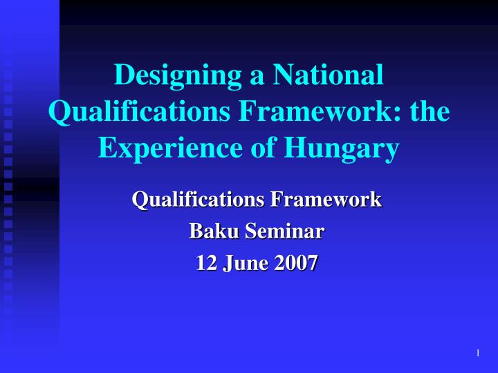 designing a national qualifications framework the experience of hungary