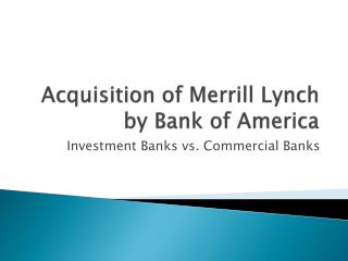 Acquisition of Merrill Lynch by Bank of America