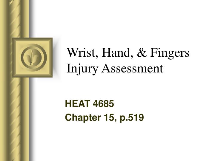 wrist hand fingers injury assessment
