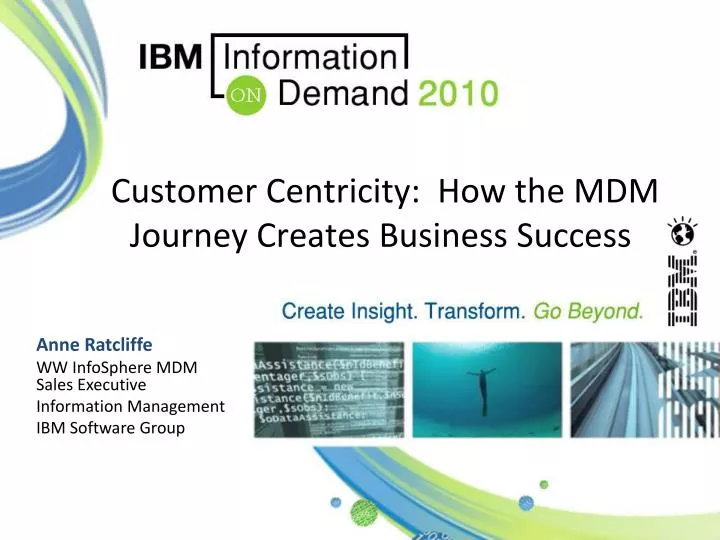 customer centricity how the mdm journey creates business success