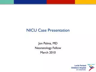 NICU Case Presentation