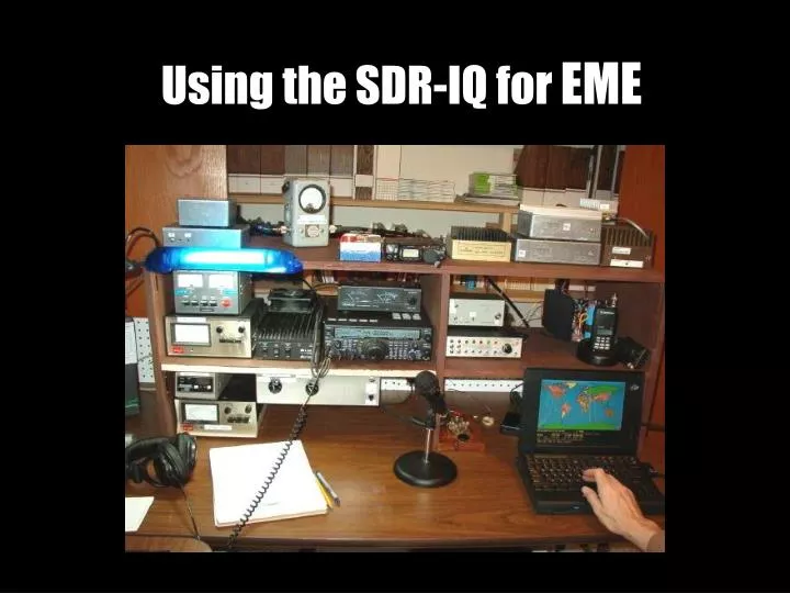 using the sdr iq for eme