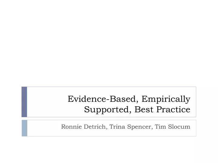 evidence based empirically supported best practice