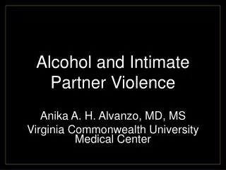 Alcohol and Intimate Partner Violence