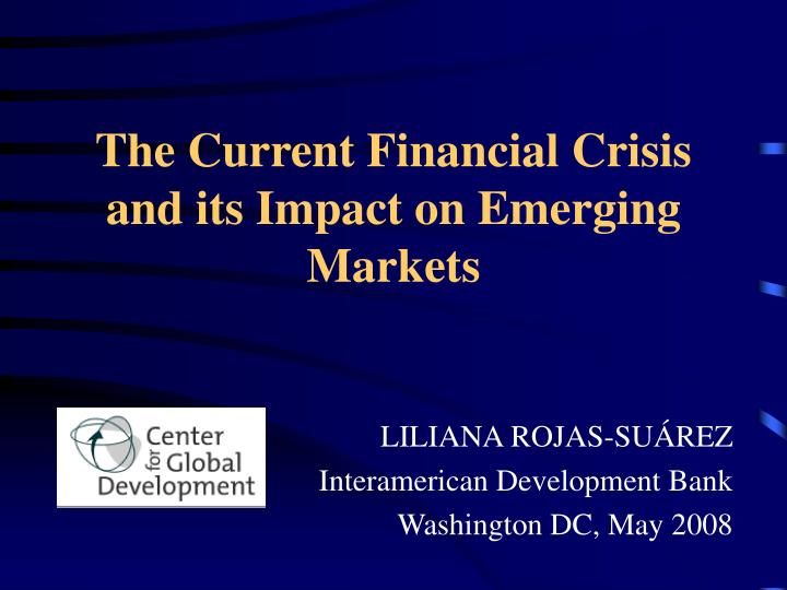 the current financial crisis and its impact on emerging markets