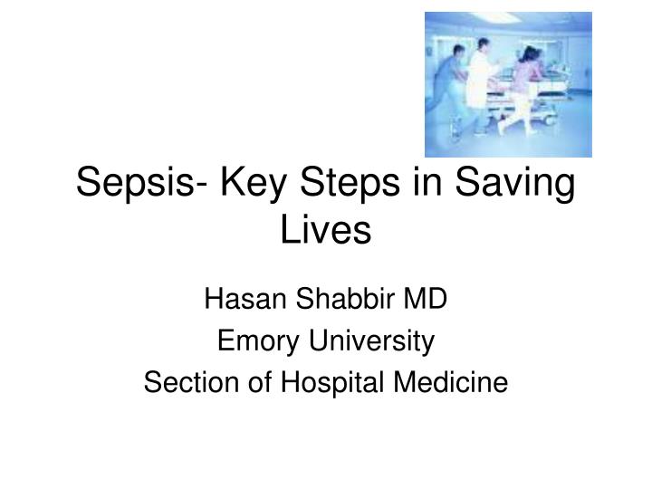 sepsis key steps in saving lives
