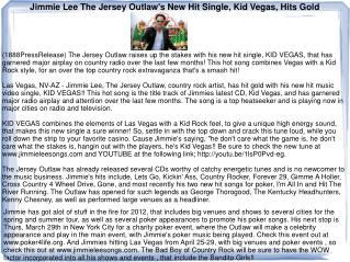 Jimmie Lee The Jersey Outlaw's New Hit Single, Kid Vegas, Hi