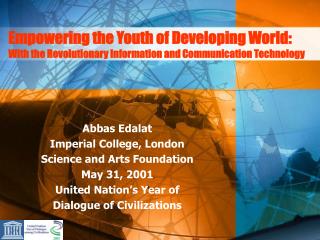 Empowering the Youth of Developing World: With the Revolutionary Information and Communication Technology