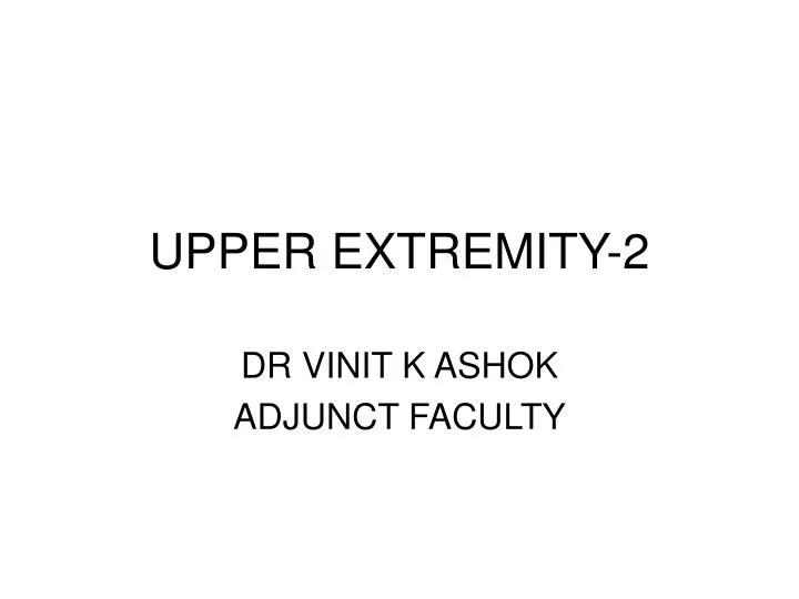 upper extremity 2