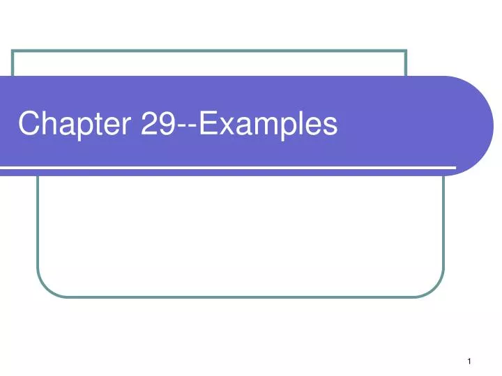 chapter 29 examples