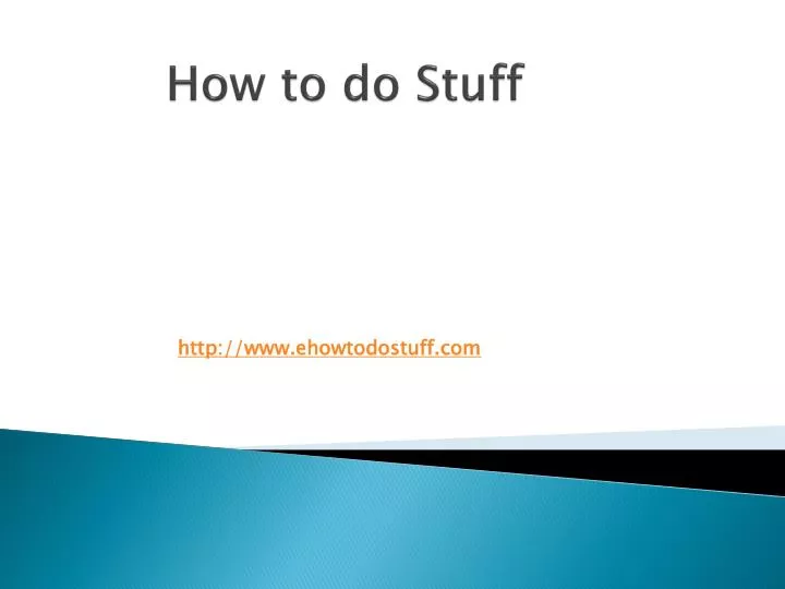 how to do stuff