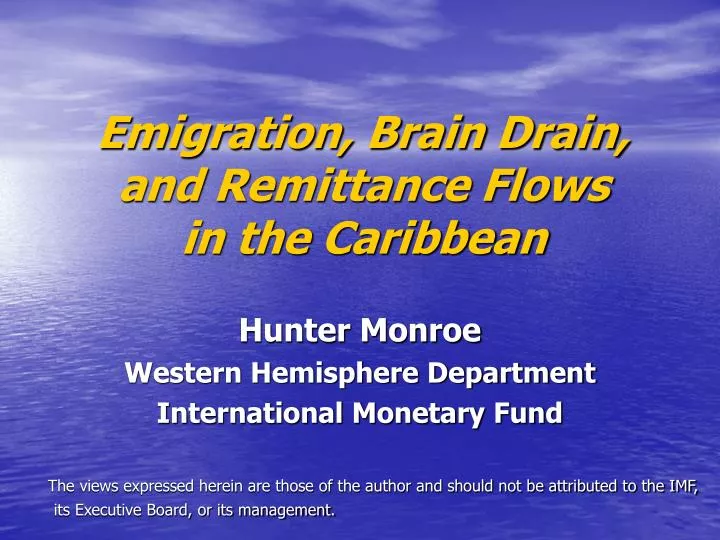 emigration brain drain and remittance flows in the caribbean