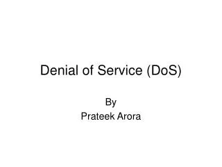 Denial of Service (DoS)