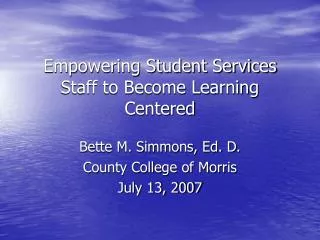 Empowering Student Services Staff to Become Learning Centered