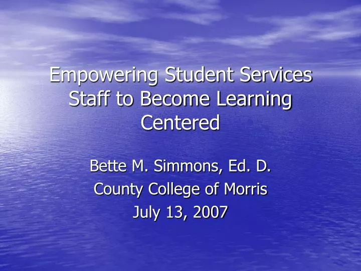 empowering student services staff to become learning centered