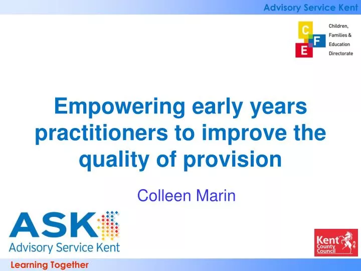 empowering early years practitioners to improve the quality of provision