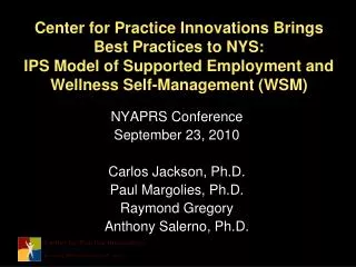Center for Practice Innovations Brings Best Practices to NYS: IPS Model of Supported Employment and Wellness Self-Manage