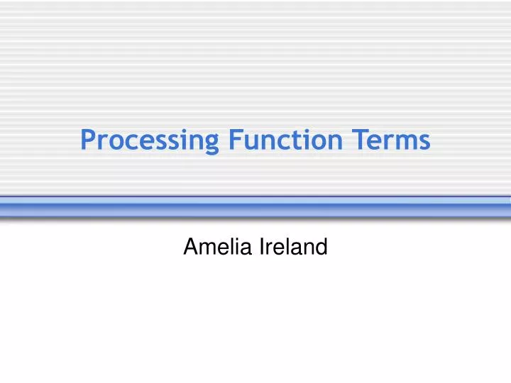 processing function terms