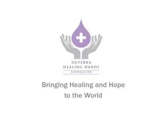 Bringing Healing and Hope to the World
