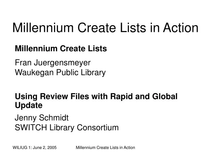 millennium create lists in action