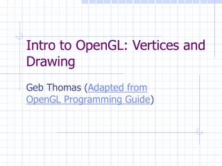 Intro to OpenGL: Vertices and Drawing
