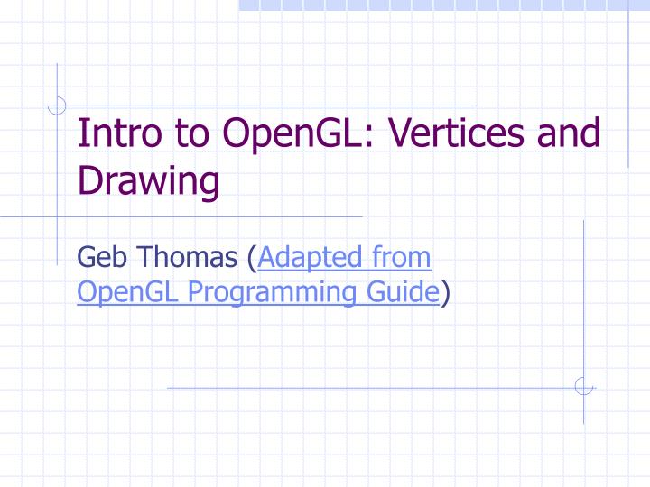 intro to opengl vertices and drawing