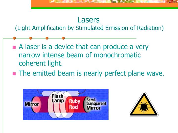 lasers light amplification by stimulated emission of radiation