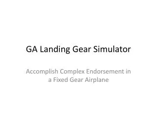 GA Landing Gear Simulator