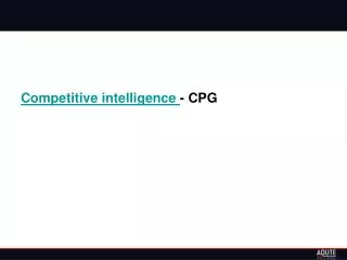 Competitive intelligence - CPG