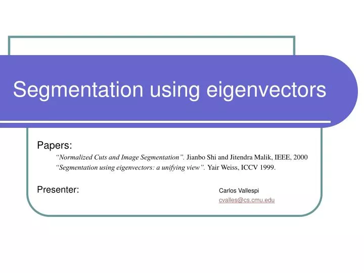 segmentation using eigenvectors