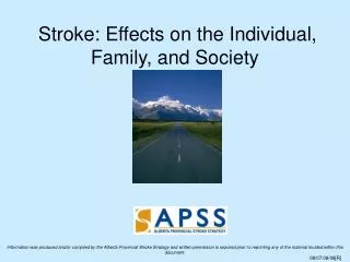 Stroke: Effects on the Individual, Family, and Society