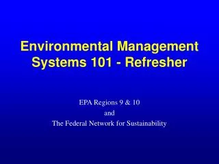 Environmental Management Systems 101 - Refresher