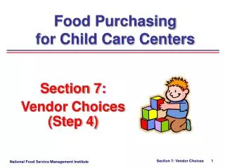 Section 7: Vendor Choices (Step 4)