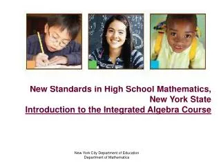 New Standards in High School Mathematics, New York State Introduction to the Integrated Algebra Course