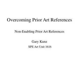 Overcoming Prior Art References