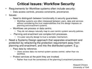 Critical Issues: Workflow Security