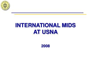 INTERNATIONAL MIDS AT USNA