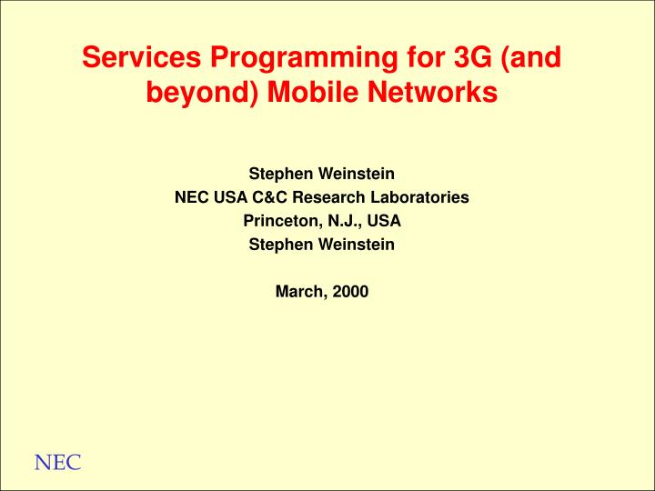 services programming for 3g and beyond mobile networks