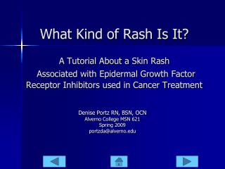 What Kind of Rash Is It? A Tutorial About a Skin Rash Associated with Epidermal Growth Factor Receptor Inhibitors used