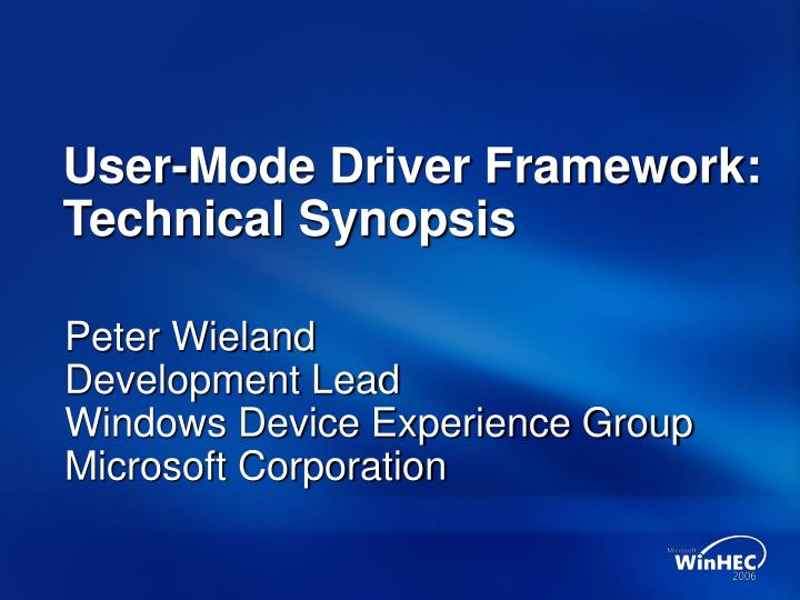 user mode driver framework technical synopsis