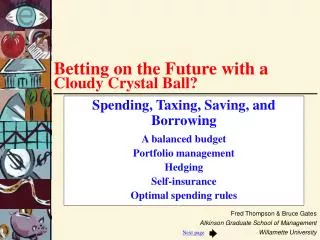 Betting on the Future with a Cloudy Crystal Ball?