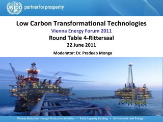 Low Carbon Transformational Technologies Vienna Energy Forum 2011 Round Table 4-Rittersaal 22 June 2011