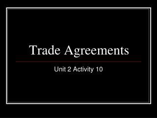 Trade Agreements