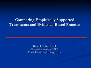 Comparing Empirically Supported Treatments and Evidence-Based Practice