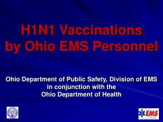 H1N1 Vaccinations by Ohio EMS Personnel