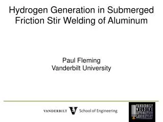 Hydrogen Generation in Submerged Friction Stir Welding of Aluminum