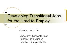Developing Transitional Jobs for the Hard-to-Employ