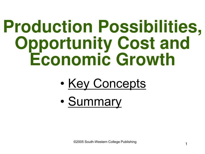 production possibilities opportunity cost and economic growth
