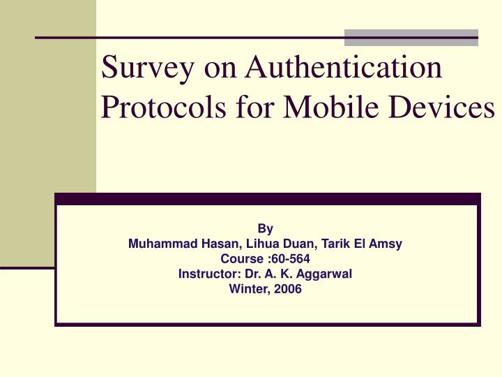 survey on authentication protocols for mobile devices